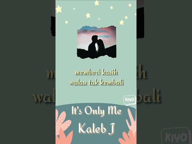 Kaleb J - It's only me ( Video Lyric ) class=