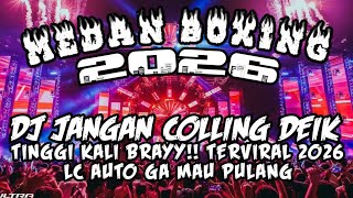 DJ MEDAN BOXING FULL BASS 🔥 DJ JANGAN CALLING | BECAK TURBO FULL BASS TERBARU 2026
