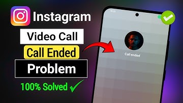 Instagram Call Ended Problem | Instagram Par Call Nehi Ho Raha Hai | Instagram Call Ended Fix