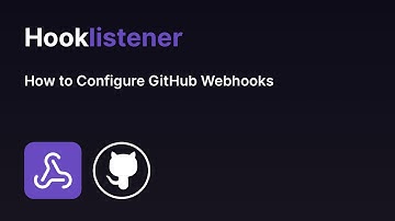 How to Configure GitHub Webhooks and Forward Them to Multiple Destinations with Hooklistener