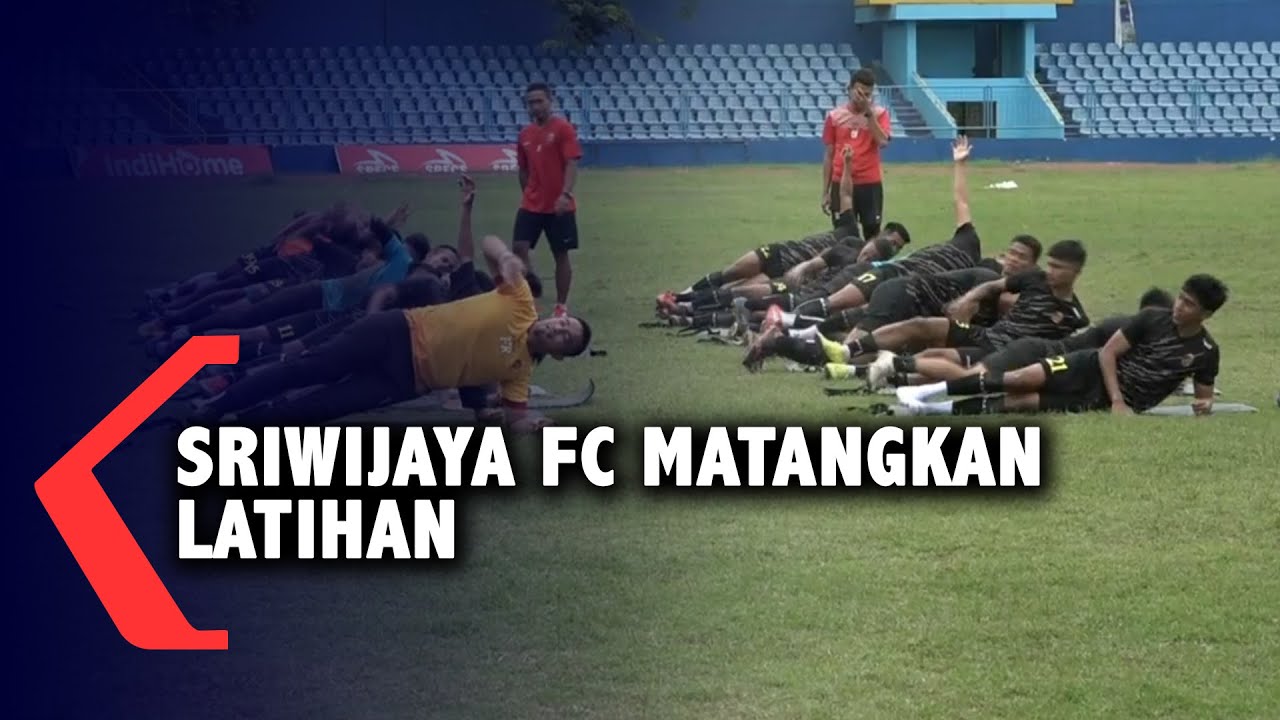 Jelang Liga 2, Sriwijaya FC Matangkan Latihannya - YouTube