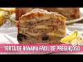 TORTA DE BANANA FÁCIL DE PREGUIÇOSO SEM FARINHA