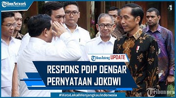 Ini Respons PDIP Dengar Pernyataan Jokowi Sebut Pilpres 2024 Jatah Prabowo