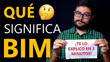 ¿Qué significa BIM?