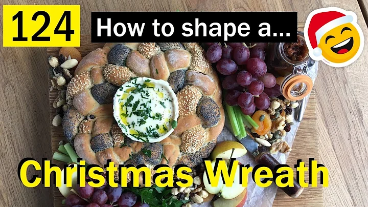 124: How to Shape a Christmas Wreath Bread - Bake ...
