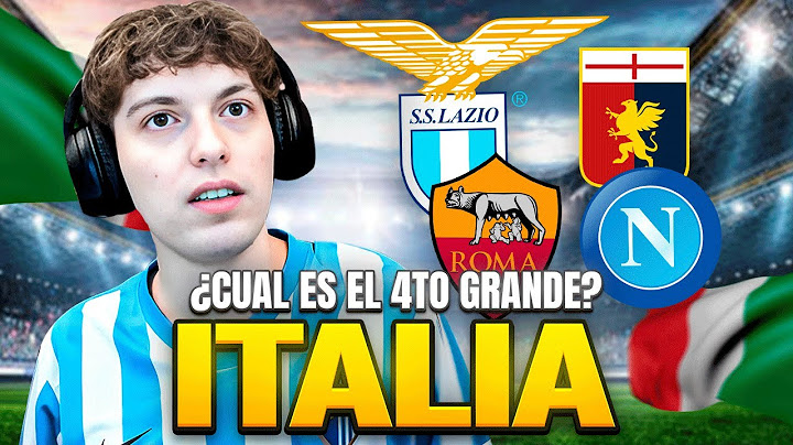 ¿CUAL ES EL 4TO GRANDE DE ITALIA? ¿ROMA, LAZIO, NAPOLI o GENOA? (2025)