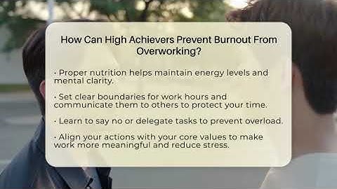 How Can High Achievers Prevent Burnout From Overworking? - The Personal Growth Path