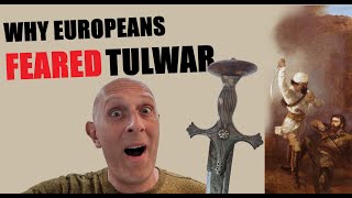 Top 3 Reasons the Indian Tulwar Sword Was Feared by Europeans