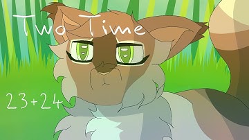 Two Time (Appledusk Map) (part 23+24) (FlipaClip+) (for @Freckolwiishees)