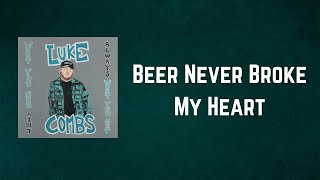 Luke Combs - Beer Never Broke My Heart (Lyrics)