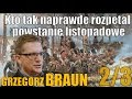 Braun - genialny wykład o powstaniu listopadowym (2/3)