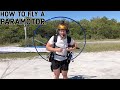 How To Fly A Paramotor