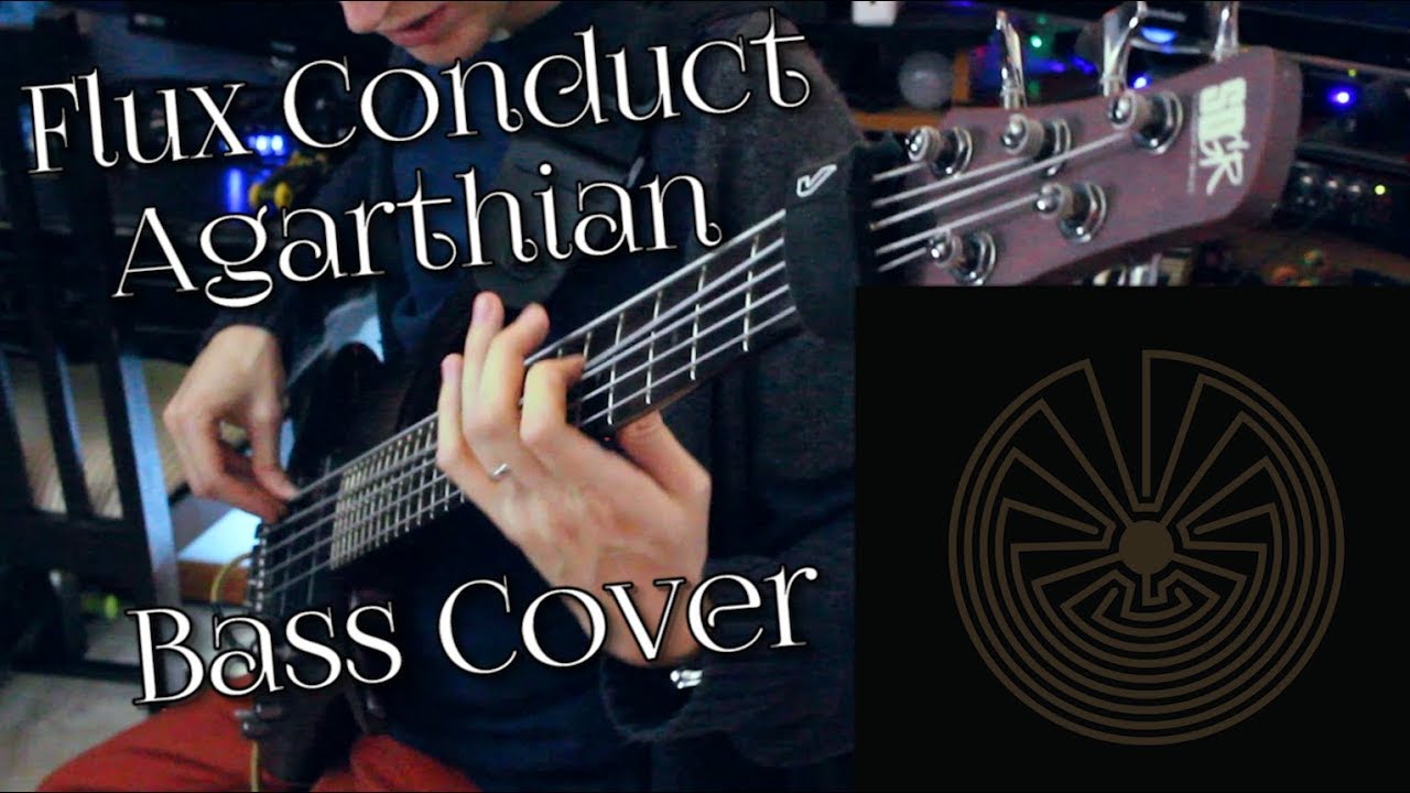 Flux Conduct | Live Bass Cover & Transcription | Agarthian