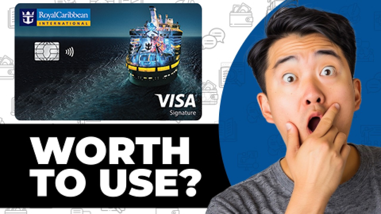 Royal Caribbean Visa Signature Credit Card Overview YouTube Royal Caribbean Visa Signature Credit Card Overview YouTube