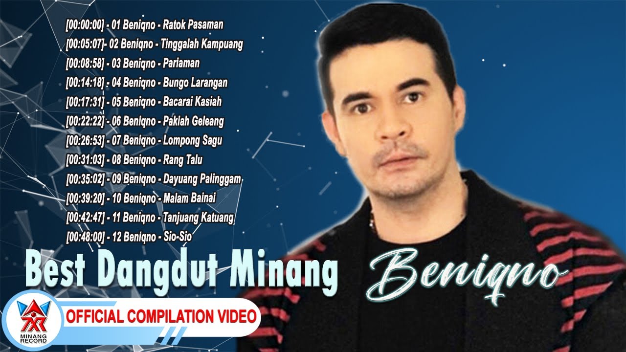 Best Dangdut Minang – Beniqno [Official Compilation Video HD]