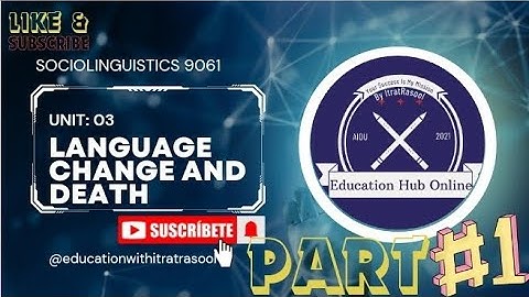 Unit03| Language Change and Language Death|9061 @EnglishLiteratur_Linguistics