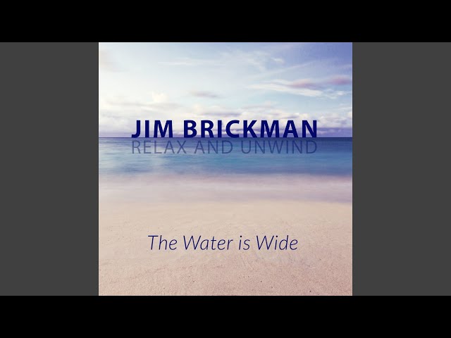 Jim Brickman - The Water Is Wide