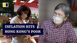 Underprivileged class bearing the brunt of Hong Kong’s rising inflation