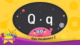 Kids vocabulary compilation ver.2 - Words starting with Q, q - Learn English for kids