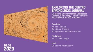 Afternoon Tertulia: Exploring the CENTRO Spring 2023 Journal