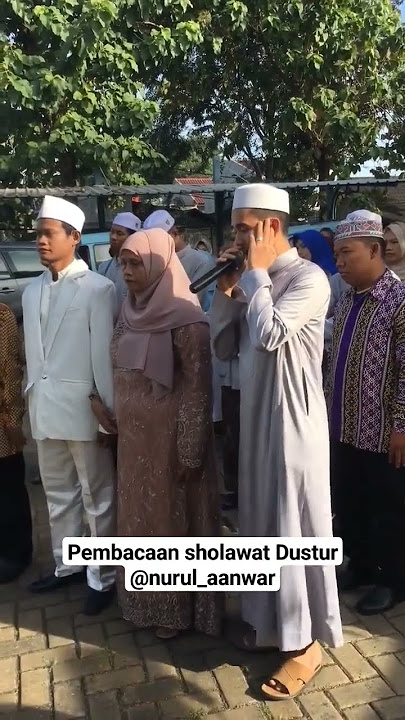 PEMBACAAN SHOLAWAT DUSTUR ARAK ARAKAN PERNIKAHAN #sholawat #hadroh #ngarak #betawi #sholawatdustur