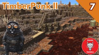 TIMBERPUNK II | Episode 7
