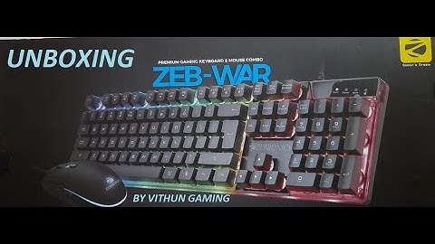 UNBOXING ZEB-WAR | THE BRAND NEW RGB GAMING KEYBOARD AND MOUSE |
