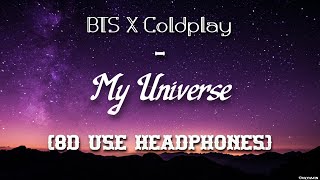 8D BTS X Coldplay - My Universe 8D USE HEADPHONES 🎧