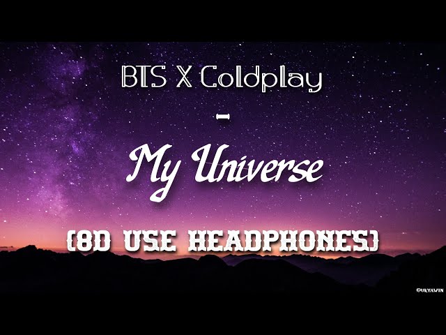 [8D] BTS X Coldplay - My Universe (8D USE HEADPHONES 🎧) class=