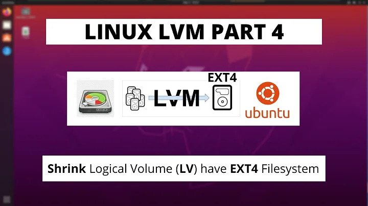 Linux LVM2 Part - 4 - Shrink Logical Volume (LV) with Ext4 Filesystem