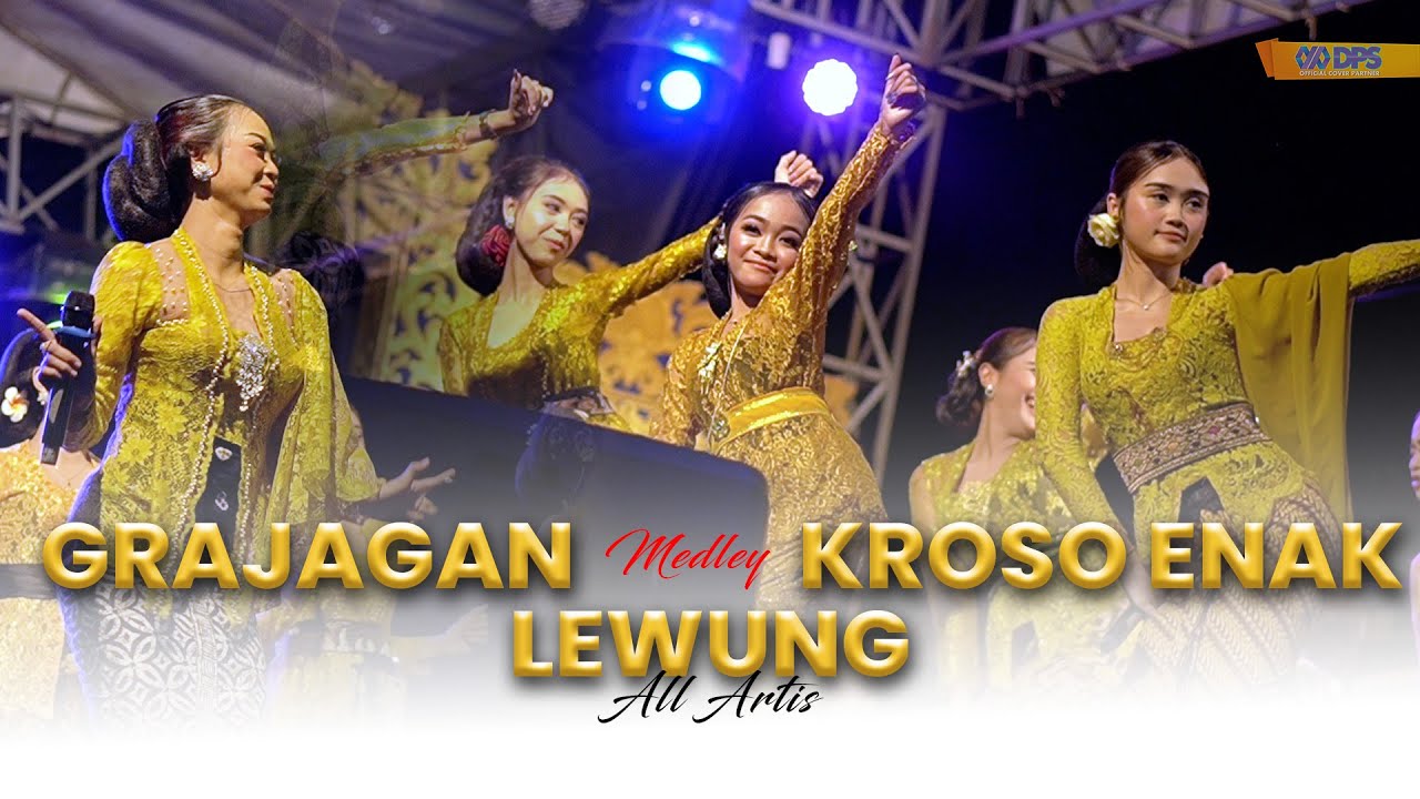 ALL ARTIS - GRAJAGAN medley LEWUNG medley KROSO ENAK || CAMPURWANGI KUWUNG WETAN || LIVE MUSIC