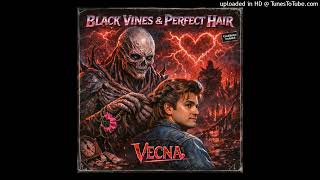 Vecna - Black Vines Perfect Hair