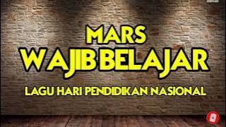 MARS WAJIB BELAJAR - LAGU HARI PENDIDIKAN NASIONAL 2 MEI 2025 //Karaoke / Minus One / Instrumen
