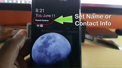 Set Name or Contact Info on Lock Screen Galaxy S10