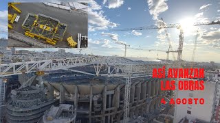 🚧 CUBIERTA SUR y demás / Obras Santiago Bernabéu 04/08/2021 🚧