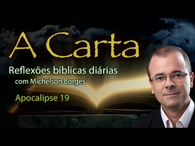 Apocalipse 19 - Michelson Borges