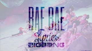 BIGBANG - BAE BAE Easy Lyrics