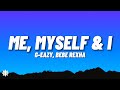 G-Eazy & Bebe Rexha - Me, Myself & I (Lyrics)