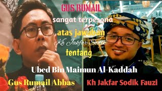 Download Lagu GUS RUMEIL terpesona dengan jawaban. KH JAKFAR, tentang Ubed bin Maimun Al-Kaddah MP3
