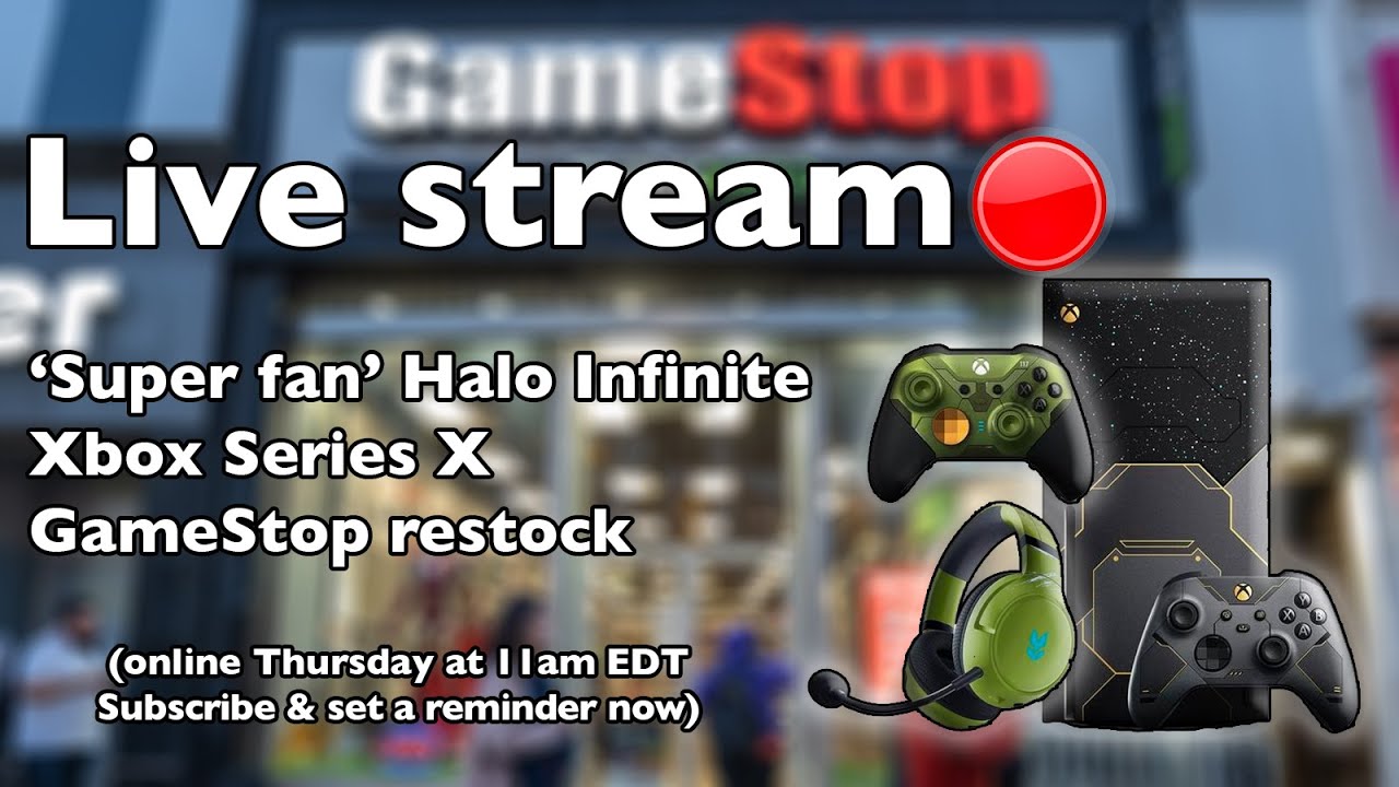 Halo Xbox Series X restock 'Super fan' live stream at GameStop today