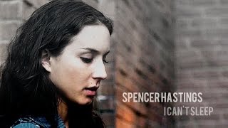 Spencer - I can't sleep