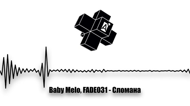 Baby Melo, FADE031 - Сломана (2025)
