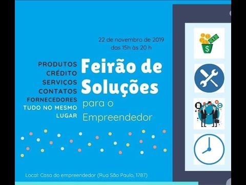 Nesta sexta-feira,(22) acontece o feirão de soluções na casa do empreendedor