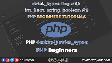 Php declare strict types flag with Int, Float, String, Boolean #6 | PHP Beginners Tutorials| eWaySol