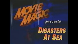 Disasters At Sea - Movie Magic Presents Special 9