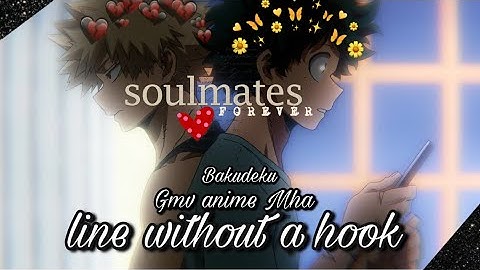 💙✨ line without a hook ~ GMV~ MHA ~ BakuDeku ~ like And subscribe ~ ✨💙