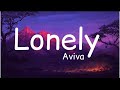 Lonely#aviva #mixmusic