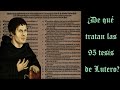 ¿DE QUÉ TRATAN LAS 95 TESIS DE LUTERO? PARTE 2