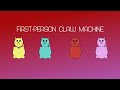 First-person claw machine official gameplay