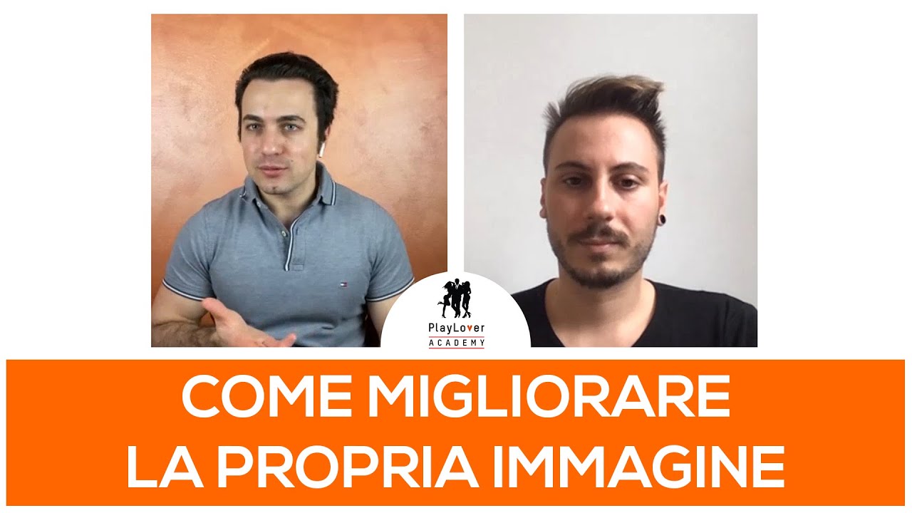 Come migliorare la propria immagine - YouTube
